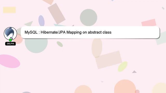 MySQL : Hibernate/JPA Mapping on abstract class