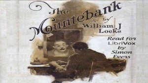 Mountebank | William John Locke | Historical Fiction | Speaking Book | English | 3/6