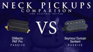 DiMarzio PAF PRO vs Seymour Duncan SENTIENT - Passive Neck Guitar Pickup Comparison Tone Demo