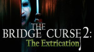 The Bridge Curse 2: The Extrication. Gameplay PC