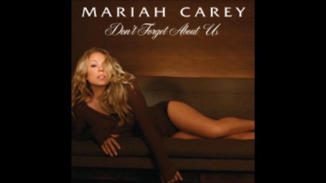 Mariah Carey : Don't Forget About Us (Remix Featuring Juelz Santana & Bone Thugs-N-Harmony)