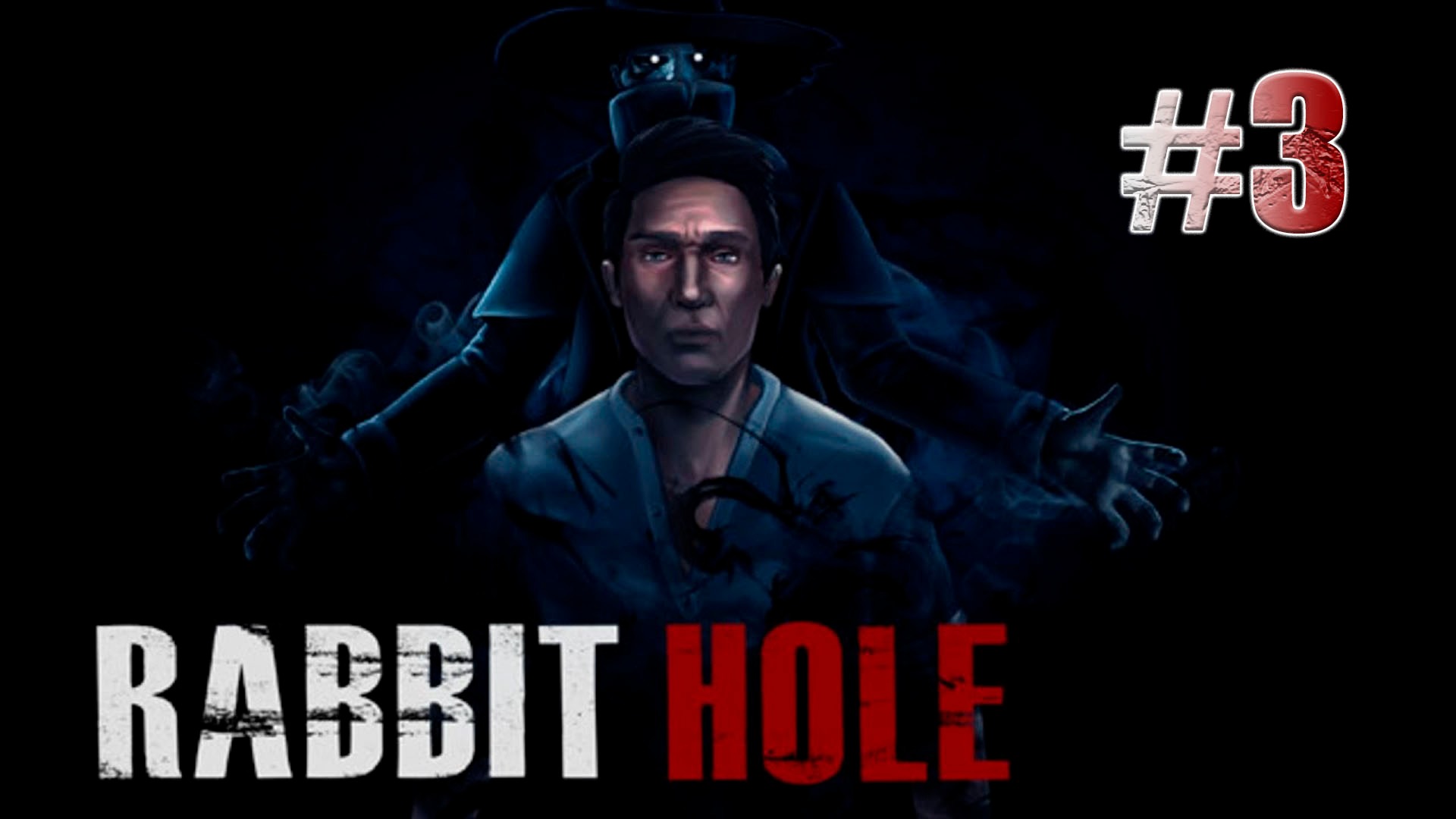 Rabbit Hole. Прохождение 3