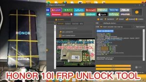 HONOR 10I FRP UNLOCK TOOL  HONOR 10I FRP UNLOCK TOOL