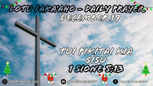 Tongan Daily Prayer - Tui Pikitai kia Sisu - 1 Sione 5:13 смотреть онлайн