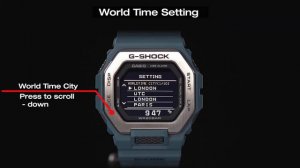 GBX-100 G-Shock Module 3482 How to adjust World Time setting, City, DST - TUTORIAL