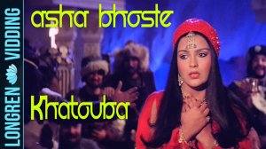 Asha Bhosle - Khatouba (Remix)