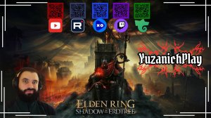 Elden Ring / Кольцо Элдена. Бегаем смотрим новое ДЛЦ/DLC. #yuzanich