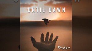 Until Dawn