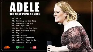 ADELE Best Songs  - Adele Top Hits 2023 -  ADELE  Best Playlist Songs
