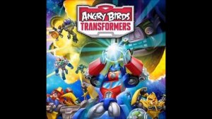 Angry Birds Transformers Main Theme (Angry Birds Transformers OST)