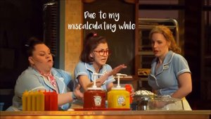 Waitress the Musical - When He Sees Me