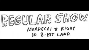 Opening - Regular Show: Mordecai and Rigby in 8-Bit Land