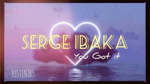 💫 Serge Ibaka - "You  Got It" feat. Oxlade & Joét Dwét Fiíle // Reverb + Slowed // Concert Audio