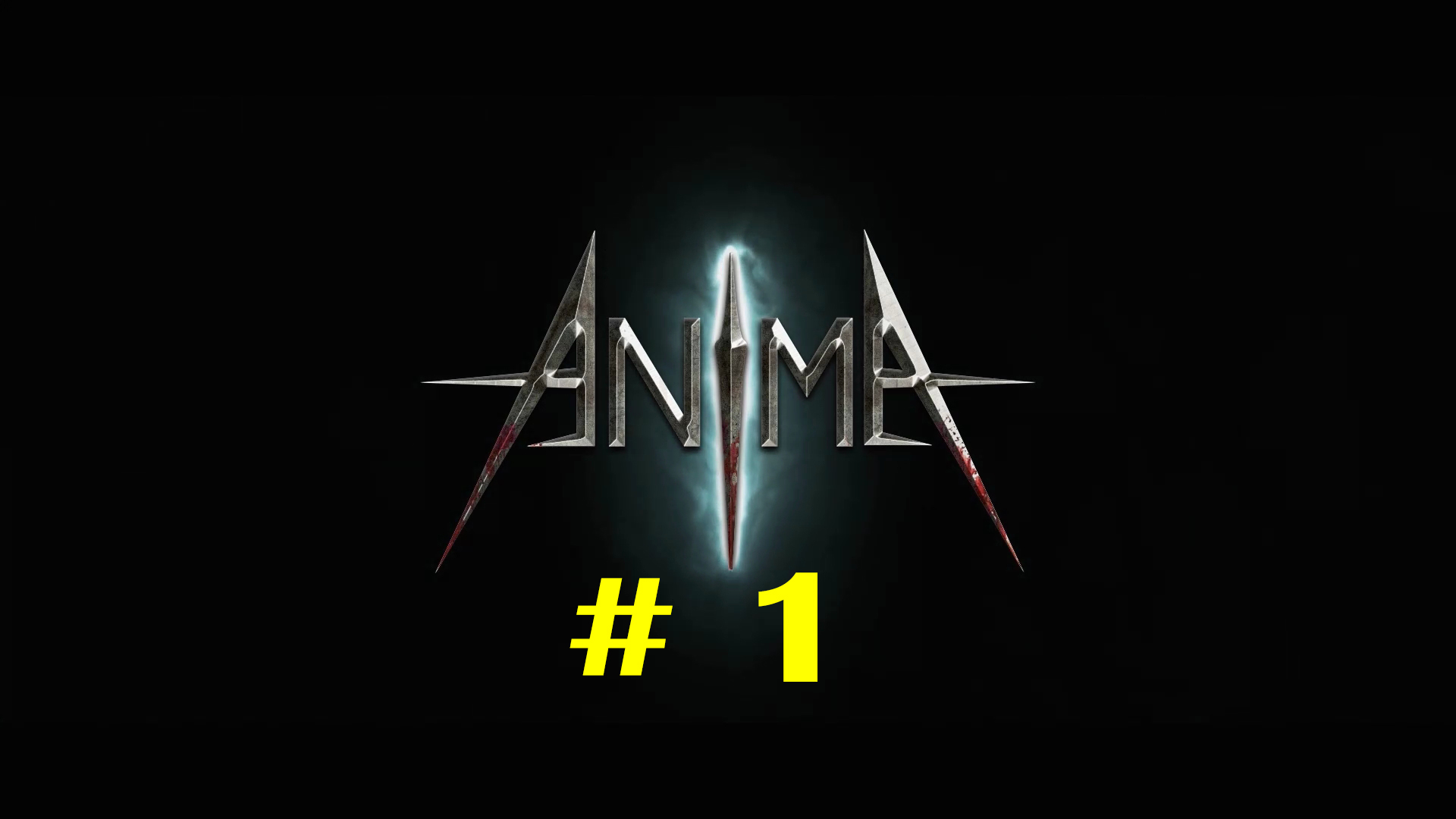 Anima: The Reign of Darkness (part 1)