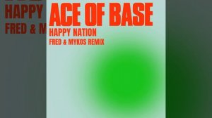 Happy Nation (Fred & Mykos Dub Mix)