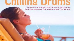 Oliver Scheffner - Chilling Drums (Chillout, Tribal, Newage, World, Instrumental)HD