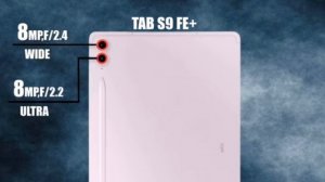 Samsung Galaxy Tab S9 Vs Samsung Galaxy Tab S9 FE Vs Samsung Galaxy Tab S9 FE+