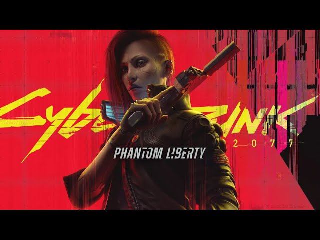 CYBERPUNK 2077: PHANTOM LIBERTY (part 38/dlc final)