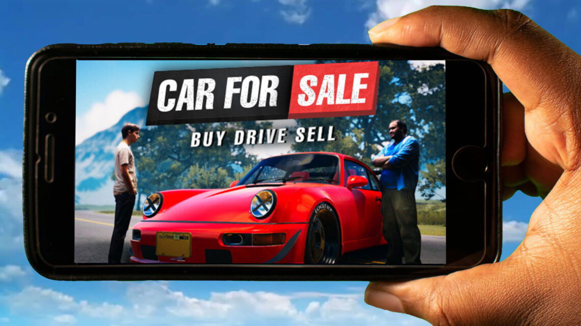 Car For Sale Simulator Прохождение №4 Моя девушка руководит продажей.