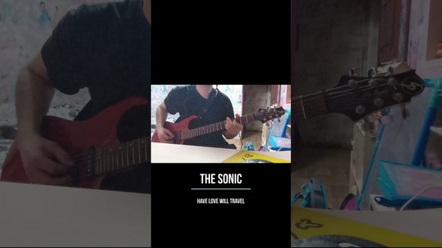 Have love will travel (The Sonic guitar cover)