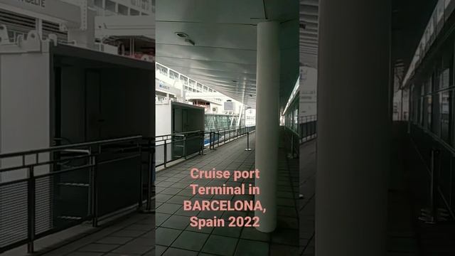 cruise port Terminal in BARCELONA, Spain 2022