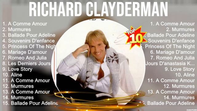 Richard Clayderman 2023 MIX ~ Top 10 Best Songs ~ Greatest Hits ~ Full Album смотреть онлайн