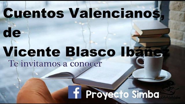Cuentos Valencianos, de Vicente Blasco Ibáñez смотреть онлайн