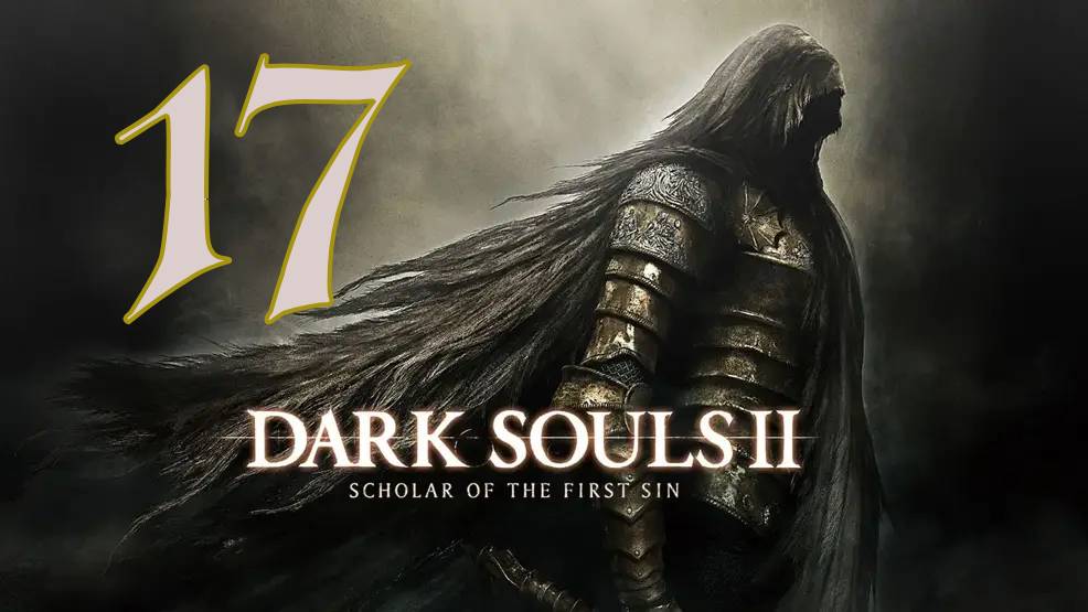 Прохождение DARK SOULS II: Scholar of the First Sin #17 Crown of the Ivory King dlc (1/2)