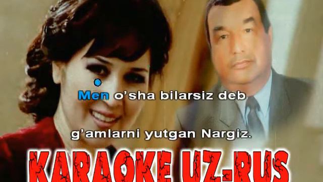Nargiz Kamoliddin Rahimov karaoke