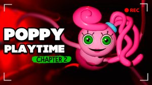 Poppy Playtime Chapter 2 ♦ МАМОЧКА (Mommy long legs) - Прохождение Chapter 2