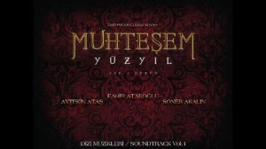 Muhteşem Yüzyıl The Magnificent Century Official Soundtrack Vol. 1 15 Evvel Zaman HQ
