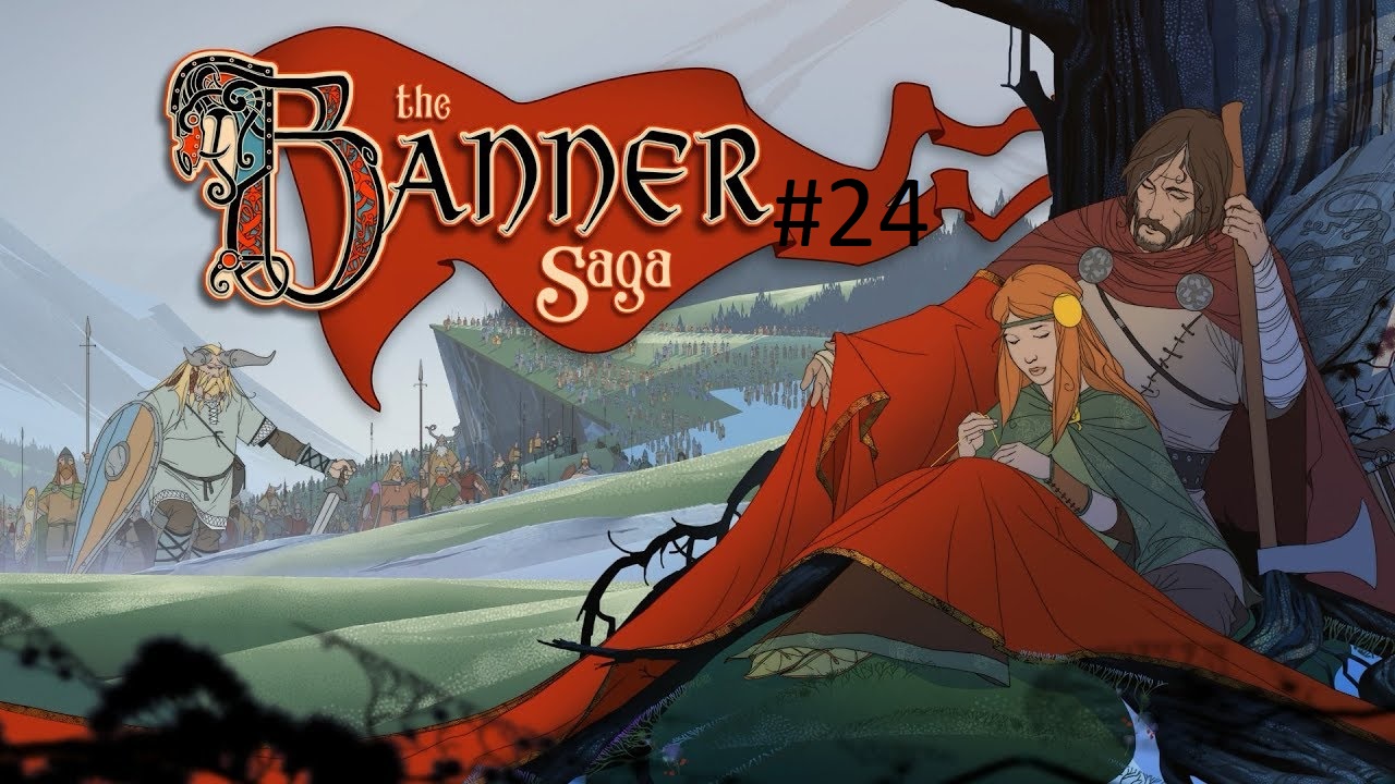 The Banner Saga #24