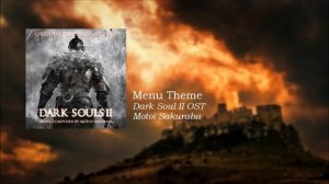Dark Souls II - Menu Theme (Hour Extended)