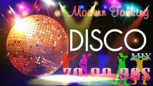 MODERN TALKING REMIX - Disco Music Hits Golden Disco Dance Songs 70s 80s 90s Megamix Nonstop