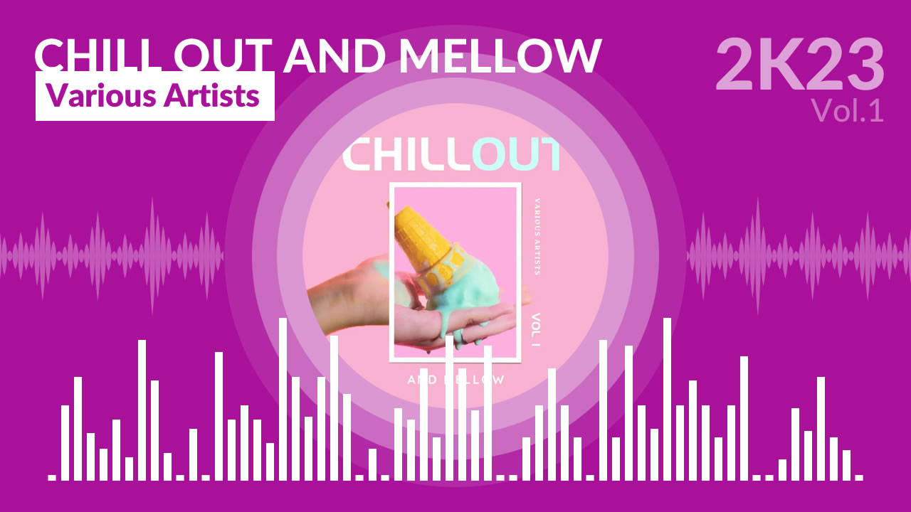 Chill Out And Mellow - Vol.1