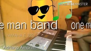 One man band+ kontakt + PSR 233 yamaha