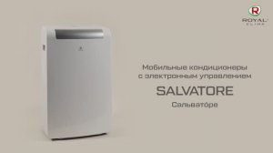 Мобильные кондиционеры SALVATORE от ROYAL Clima | Кондиционеры Сальвато́ре