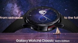 Samsung Galaxy Watch 6 Classic - Astro Edition First Look!