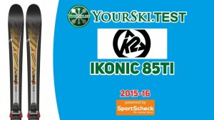 Тесты горных лыж K2 iKonic 85Ti (2015-16 год).