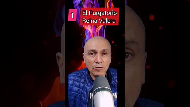 8 Versículos que confirman el Purgatorio. desde la Biblia Reina Valera.