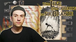 Любовь или смерть. \ The Life and Suffering of Sir Brante\ #3