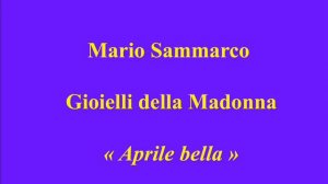 Mario Sammarco   Gioielli della Madonna   Aprile bella   Gramophoene 2 0520173