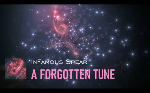InFamous Spear - A Forgotten Tune