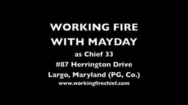 Fire Ground Audio (Chief 33)- 87 Herrington Drive, Largo, MD смотреть онлайн