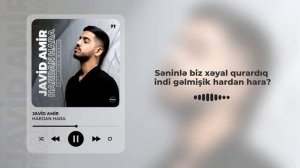 Javid Amir -Hardan Hara (Rəsmi musiqi)