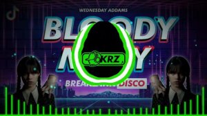 KRZ - Bloody Mary ( Remix )