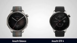 Amazfit Balance VS Amazfit GTR 4 Full Comparison