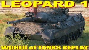 Leopard 1 World of Tanks Replays [ 6 Kills 11,9K Damage ]