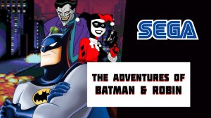 The Adventures of Batman & Robin (SEGA)