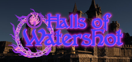 HALLS OF WATERSHOT Новая игра